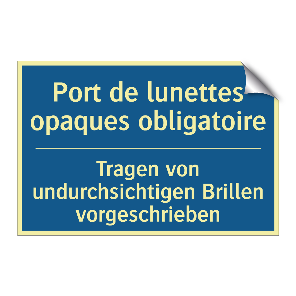 Tragen von undurchsichtigen Brillen /.../ - Port de lunettes opaques obligatoire /.../