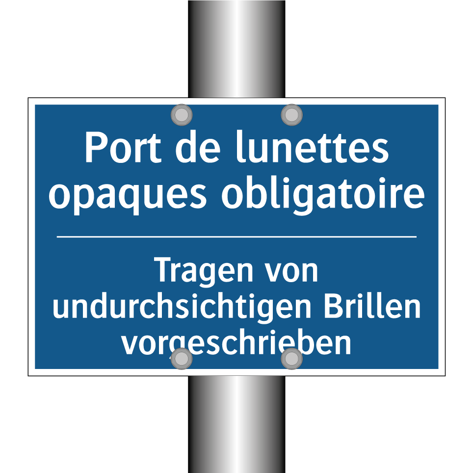 Tragen von undurchsichtigen Brillen /.../ - Port de lunettes opaques obligatoire /.../