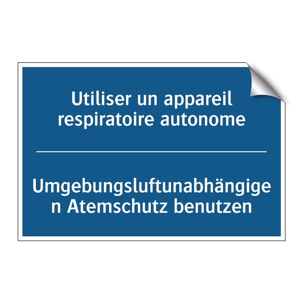 Umgebungsluftunabhängigen Atemschutz /.../ - Utiliser un appareil respiratoire /.../