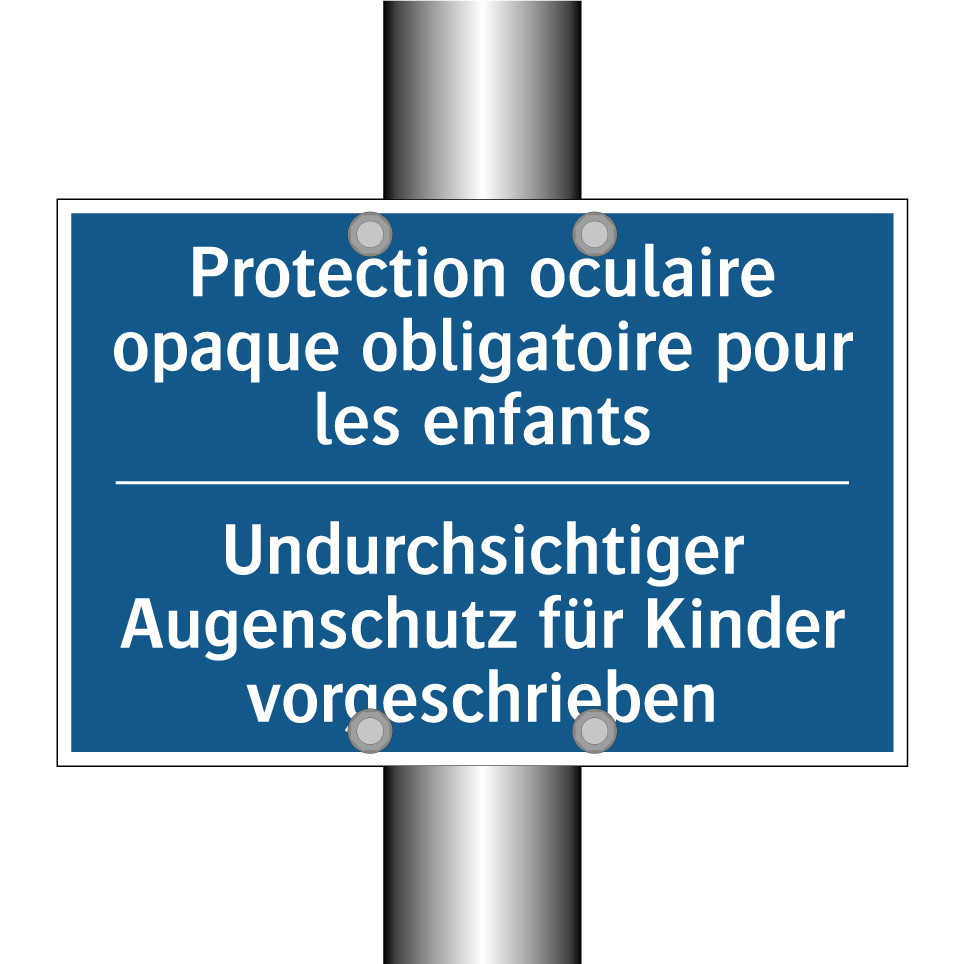 Undurchsichtiger Augenschutz für /.../ - Protection oculaire opaque obligatoire /.../