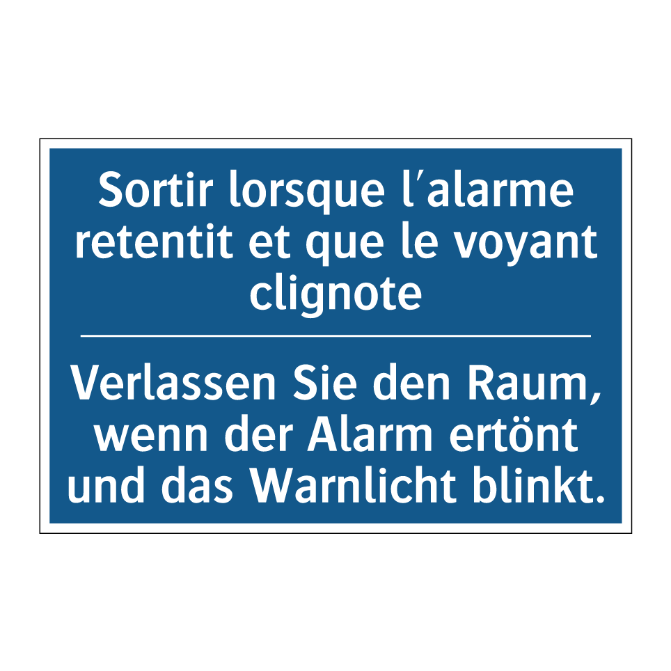 Verlassen Sie den Raum, wenn der /.../ - Sortir lorsque l'alarme retentit /.../