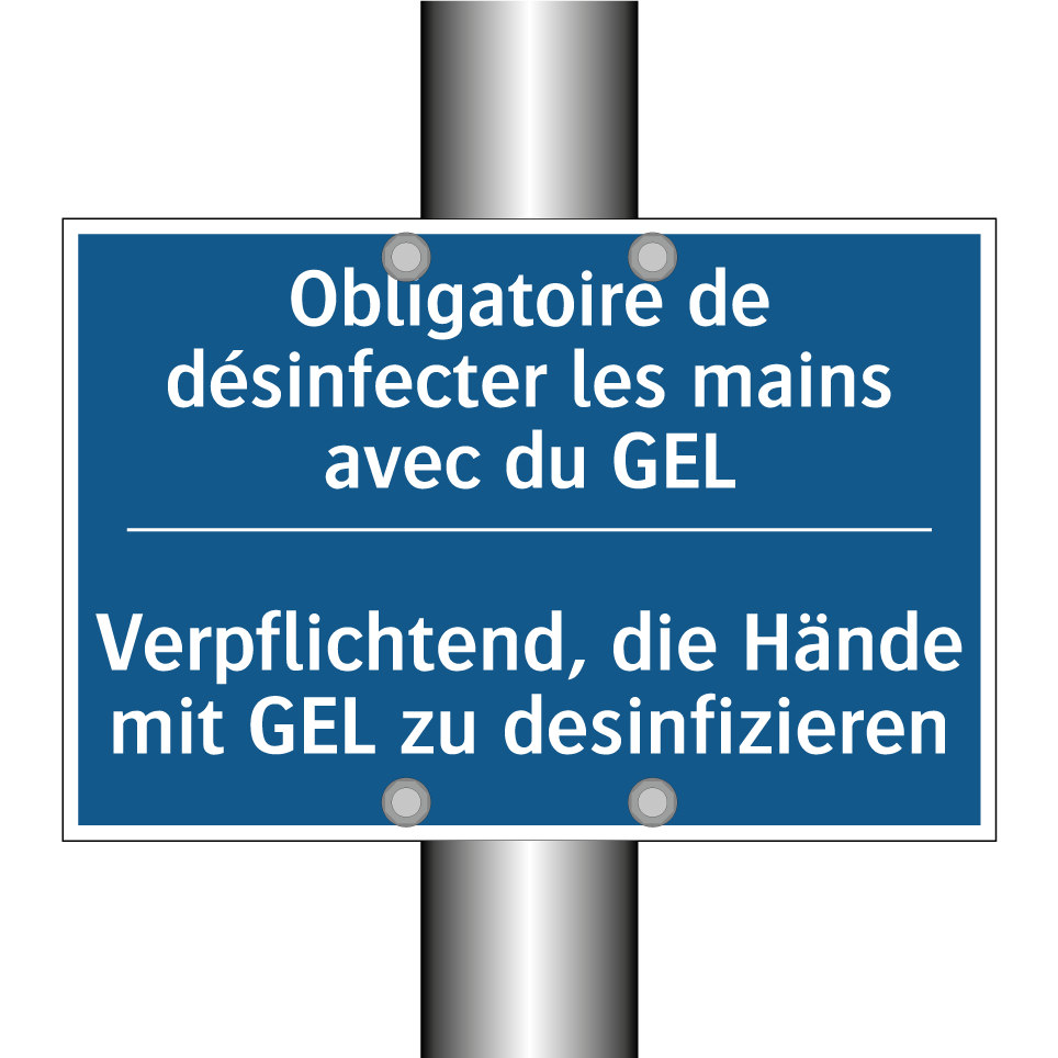Verpflichtend, die Hände mit GEL /.../ - Obligatoire de désinfecter les /.../