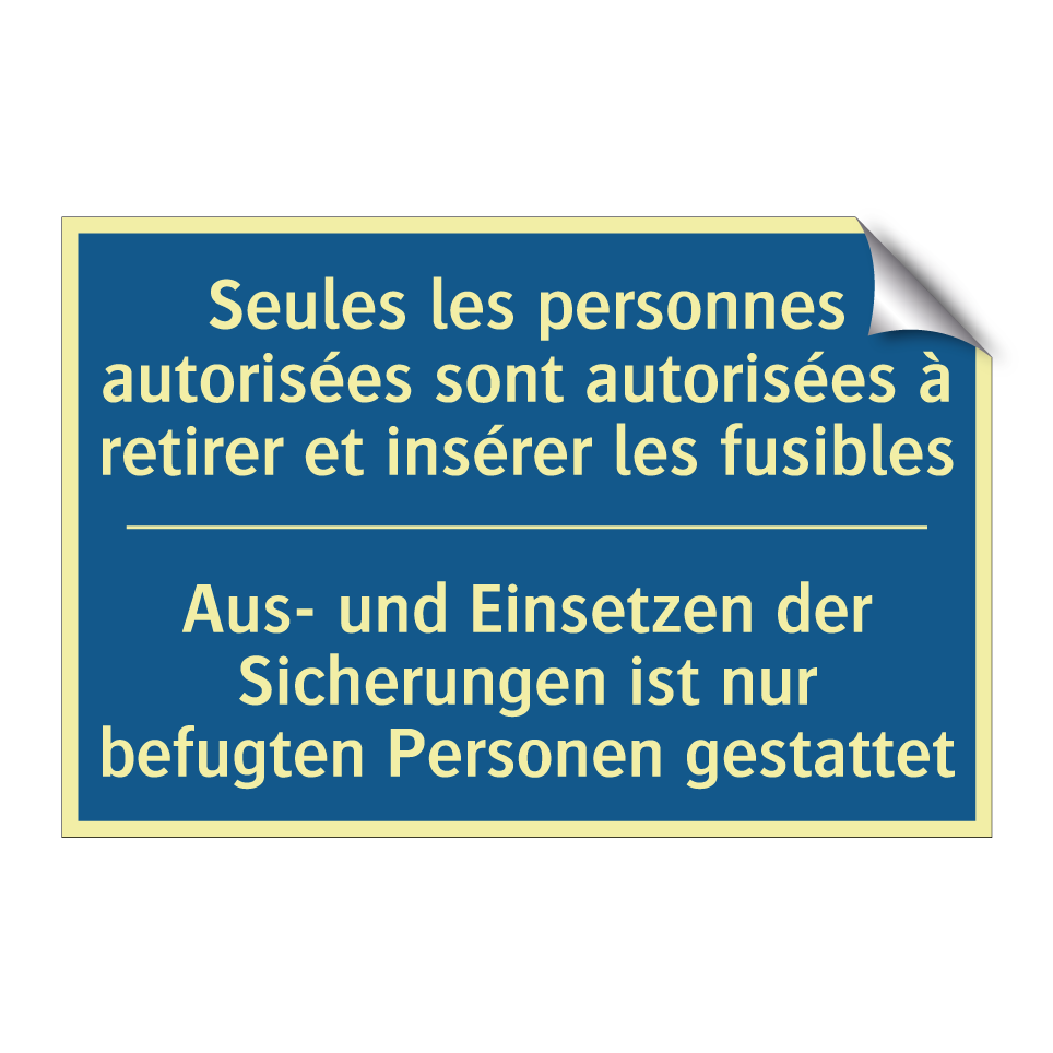 Aus- und Einsetzen der Sicherungen /.../ - Seules les personnes autorisées /.../