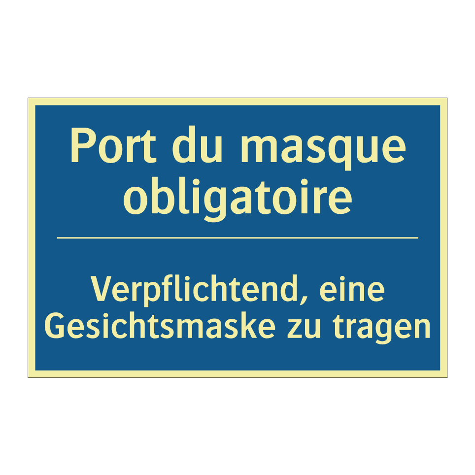 Verpflichtend, eine Gesichtsmaske /.../ - Port du masque obligatoire