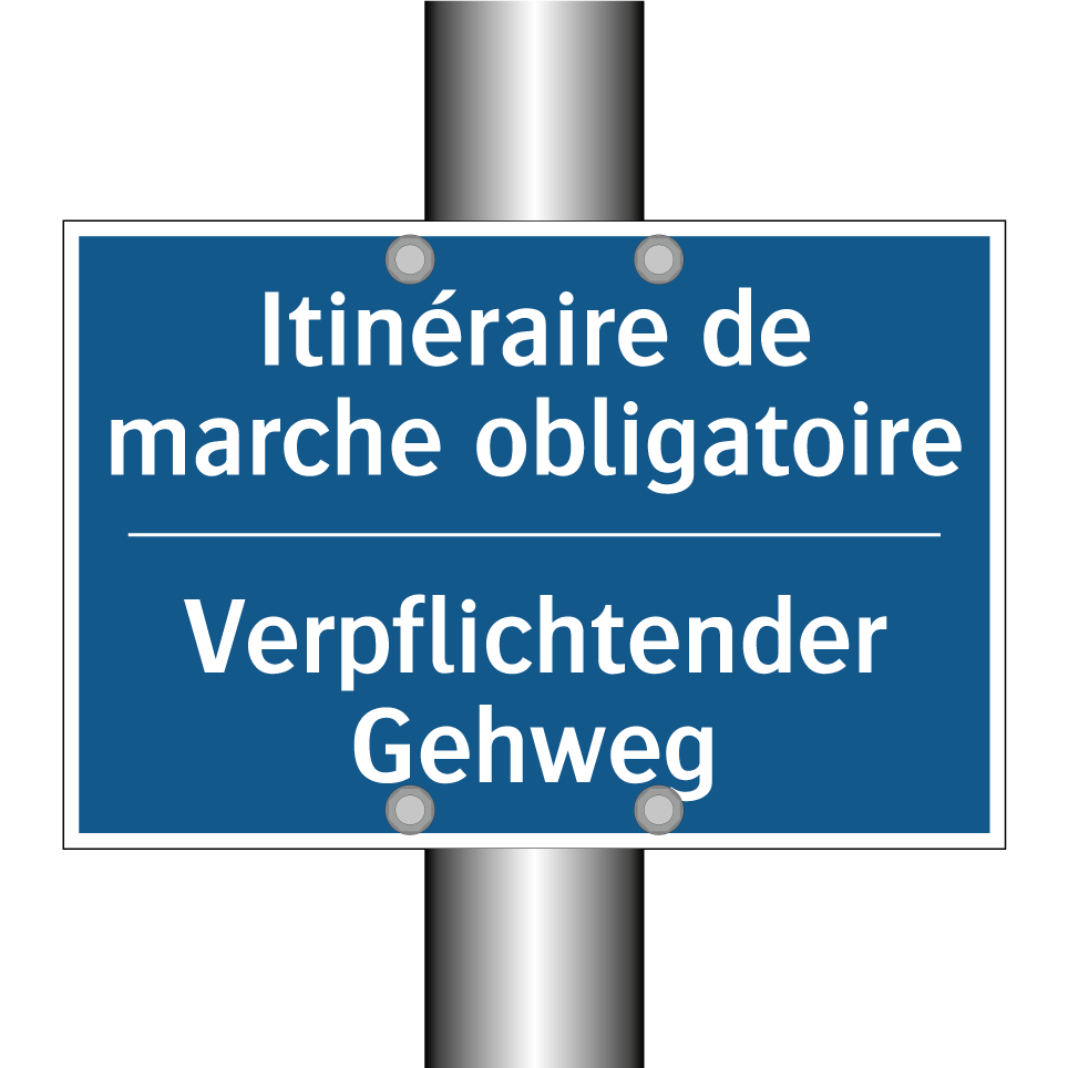 Verpflichtender Gehweg - Itinéraire de marche obligatoire /.../