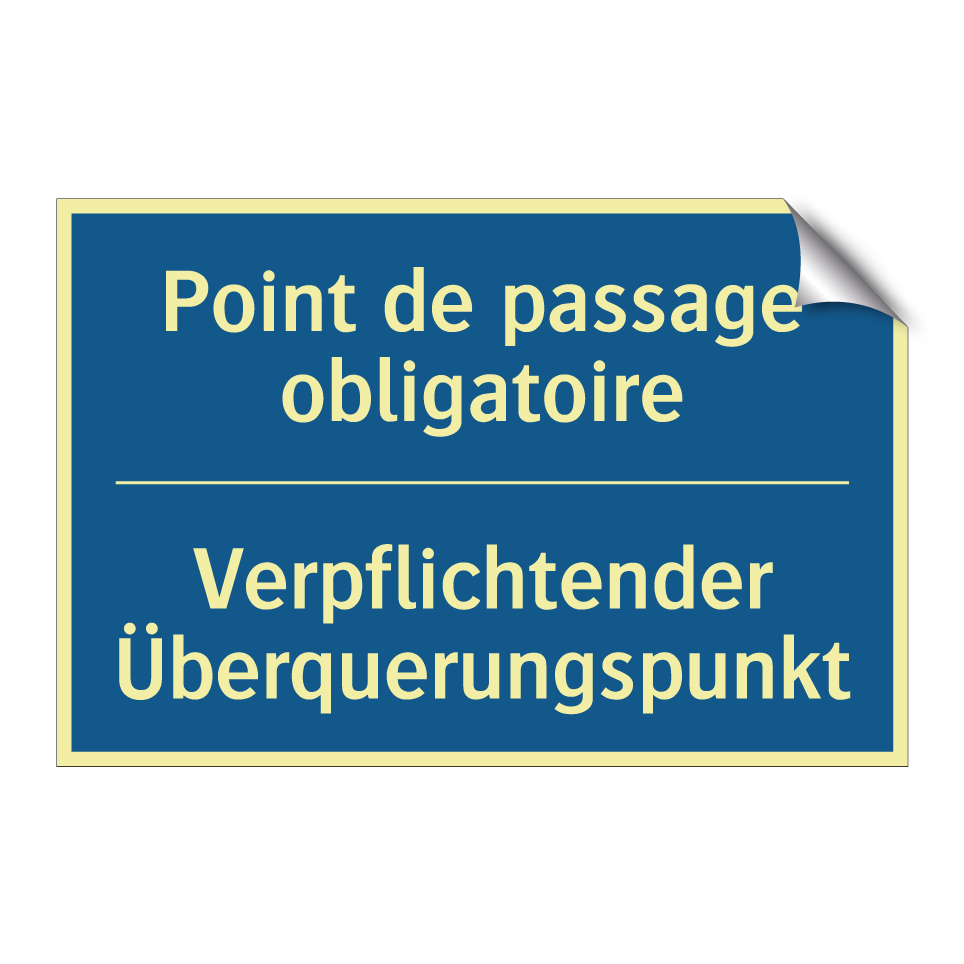 Verpflichtender Überquerungspunkt /.../ - Point de passage obligatoire