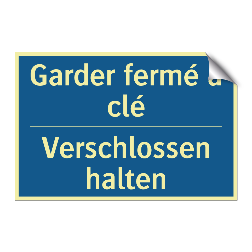 Verschlossen halten - Garder fermé à clé