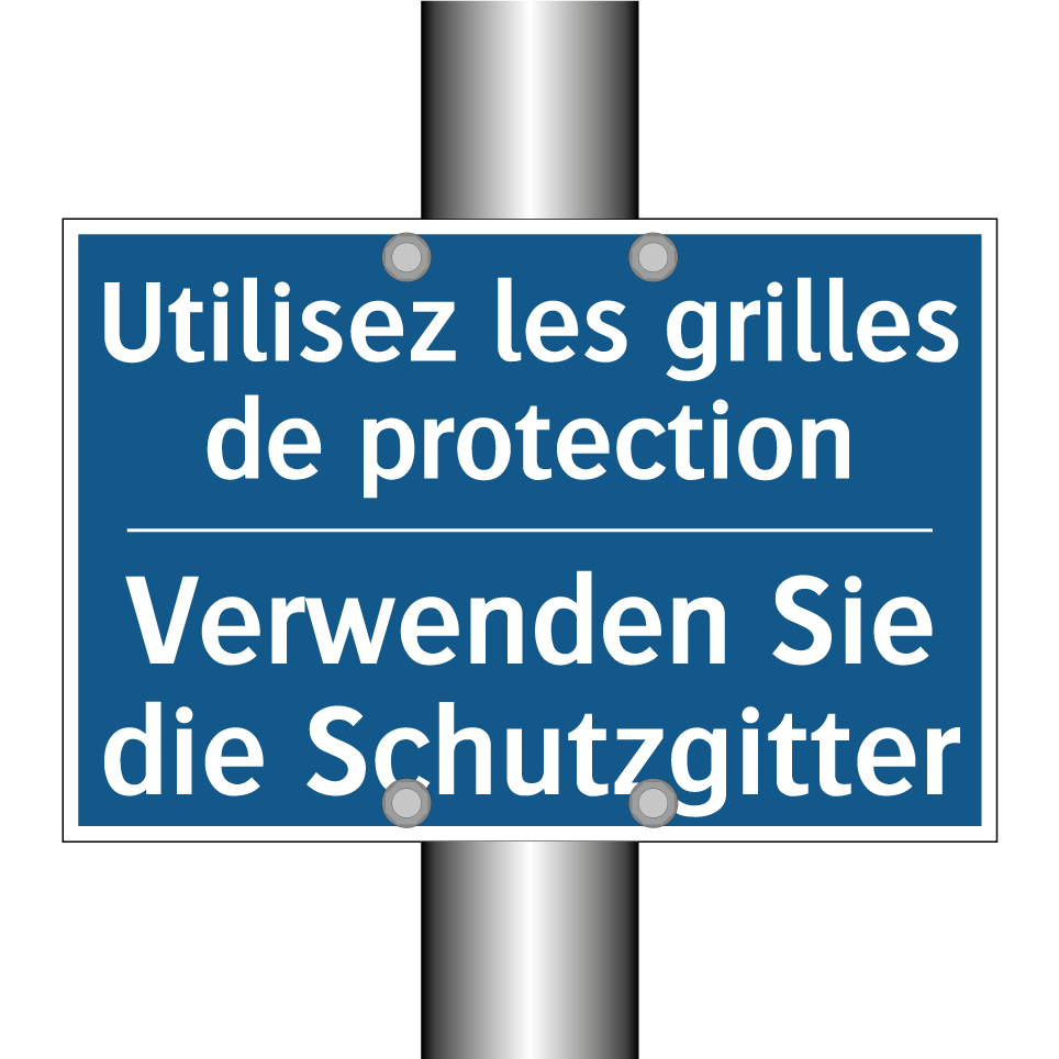Verwenden Sie die Schutzgitter - Utilisez les grilles de protection /.../