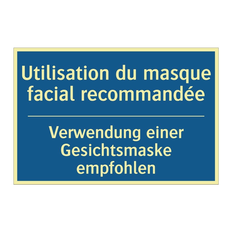 Verwendung einer Gesichtsmaske /.../ - Utilisation du masque facial recommandée /.../