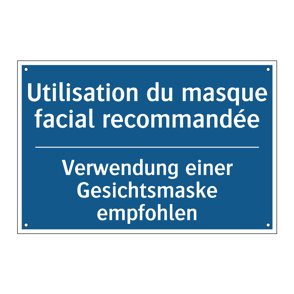 Verwendung einer Gesichtsmaske /.../ - Utilisation du masque facial recommandée /.../