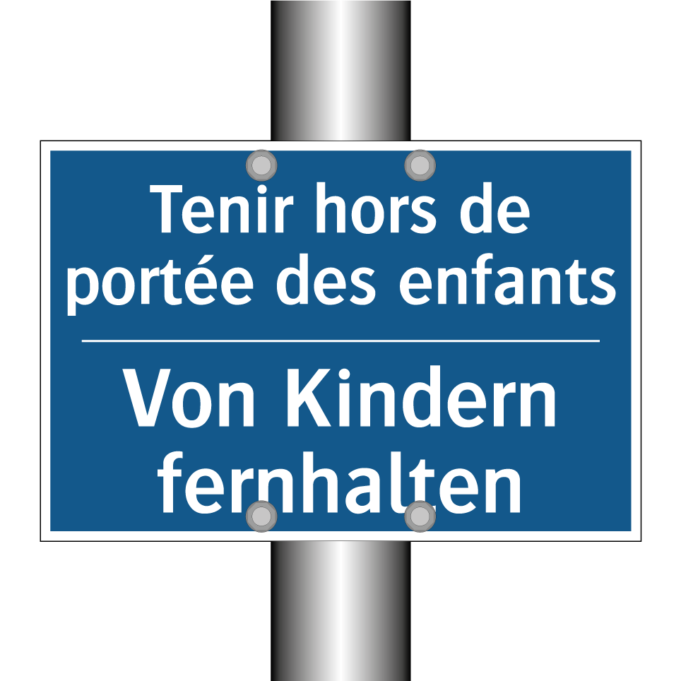 Von Kindern fernhalten - Tenir hors de portée des enfants /.../