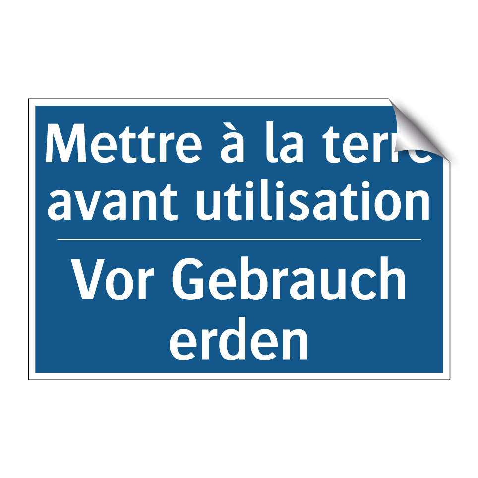Vor Gebrauch erden - Mettre à la terre avant utilisation /.../