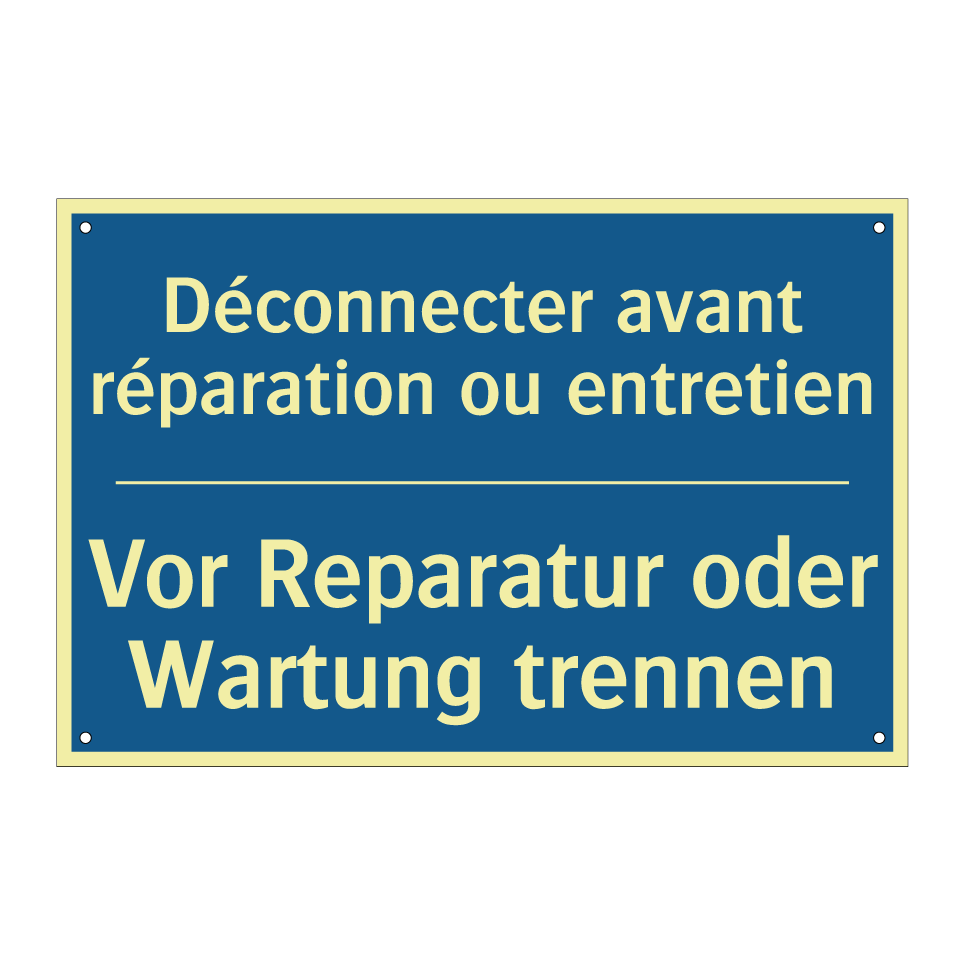 Vor Reparatur oder Wartung trennen /.../ - Déconnecter avant réparation ou /.../