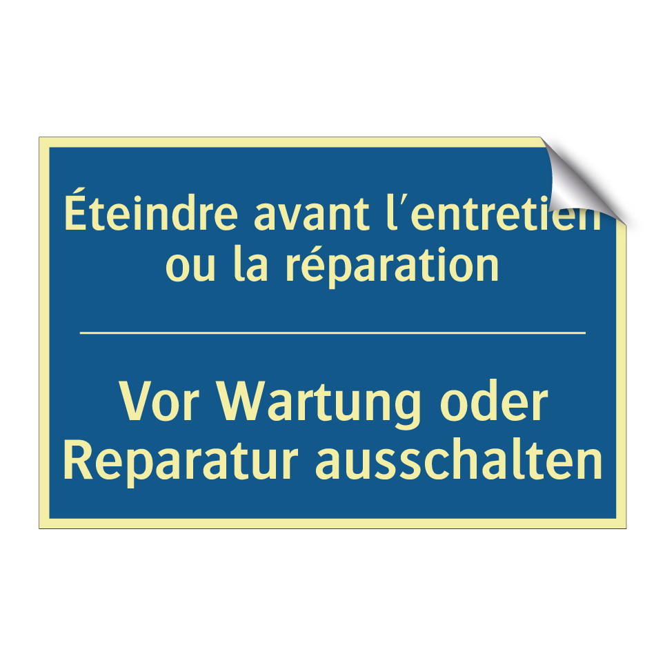 Vor Wartung oder Reparatur ausschalten /.../ - Éteindre avant l'entretien ou /.../