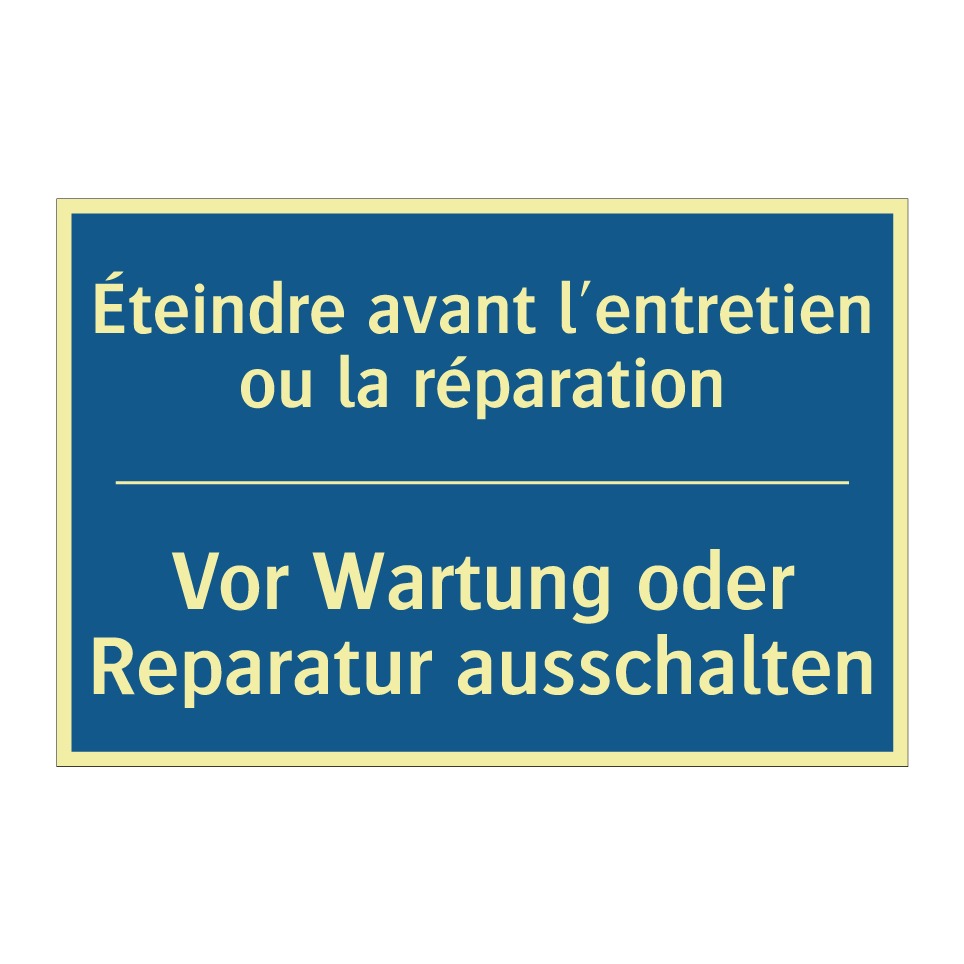 Vor Wartung oder Reparatur ausschalten /.../ - Éteindre avant l'entretien ou /.../