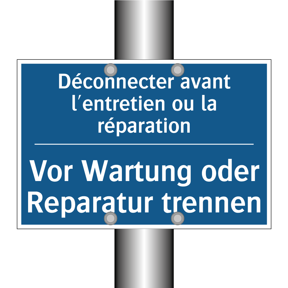 Vor Wartung oder Reparatur trennen /.../ - Déconnecter avant l'entretien /.../