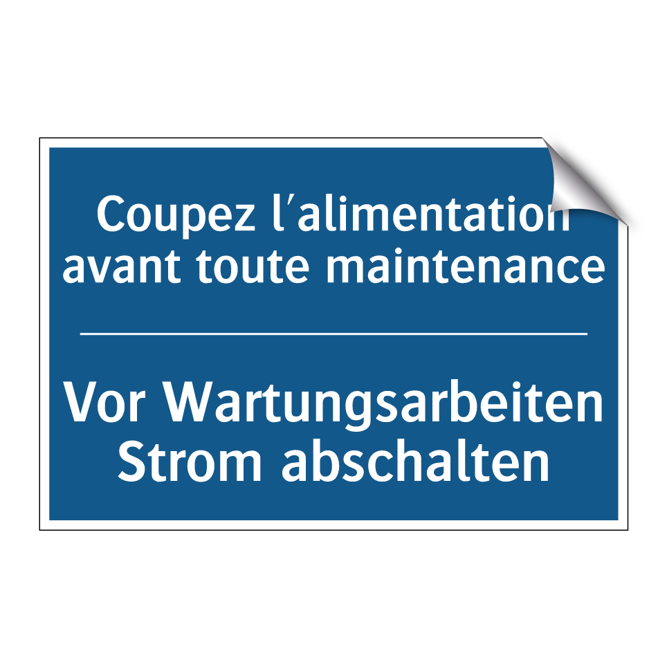 Vor Wartungsarbeiten Strom abschalten /.../ - Coupez l'alimentation avant toute /.../