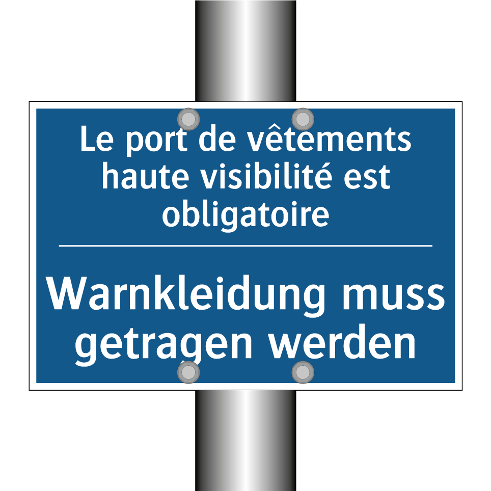 Warnkleidung muss getragen werden /.../ - Le port de vêtements haute visibilité /.../