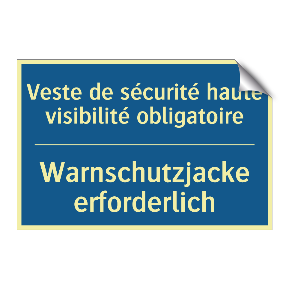 Warnschutzjacke erforderlich - Veste de sécurité haute visibilité /.../