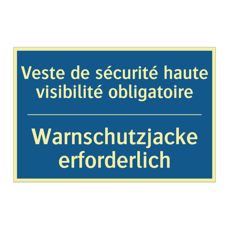 Warnschutzjacke erforderlich - Veste de sécurité haute visibilité /.../