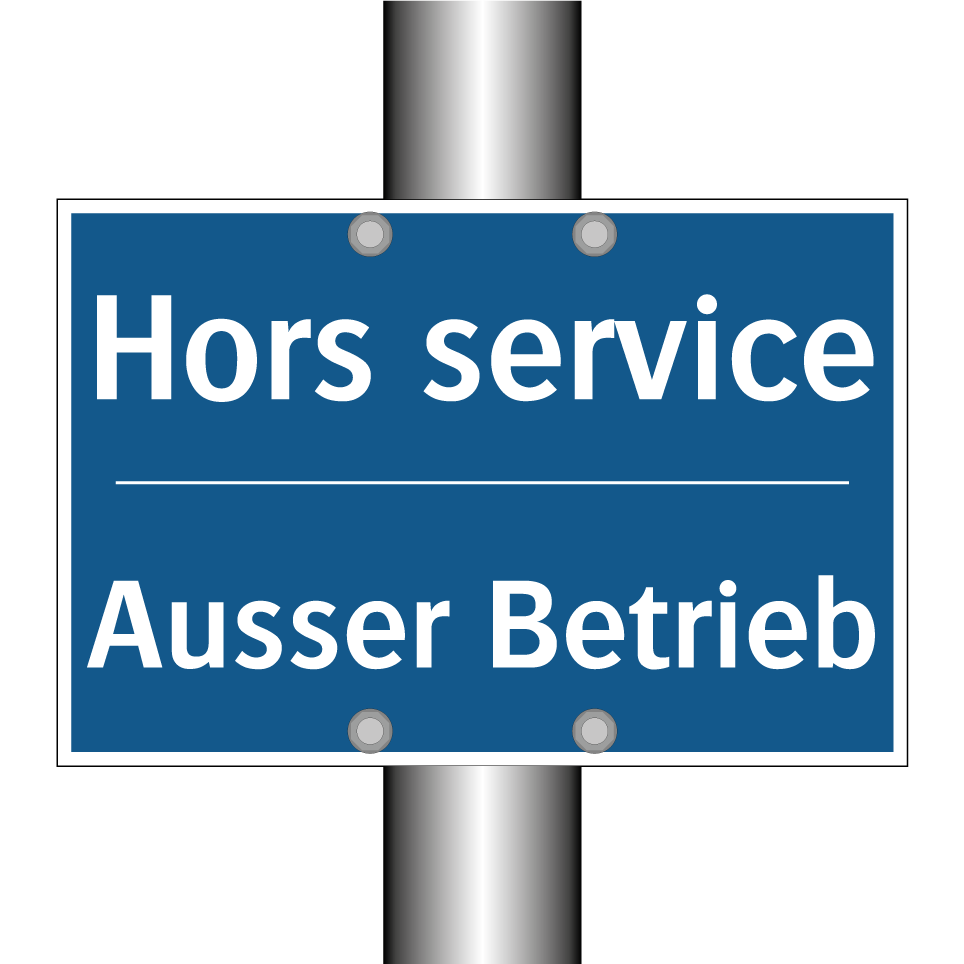 Ausser Betrieb - Hors service