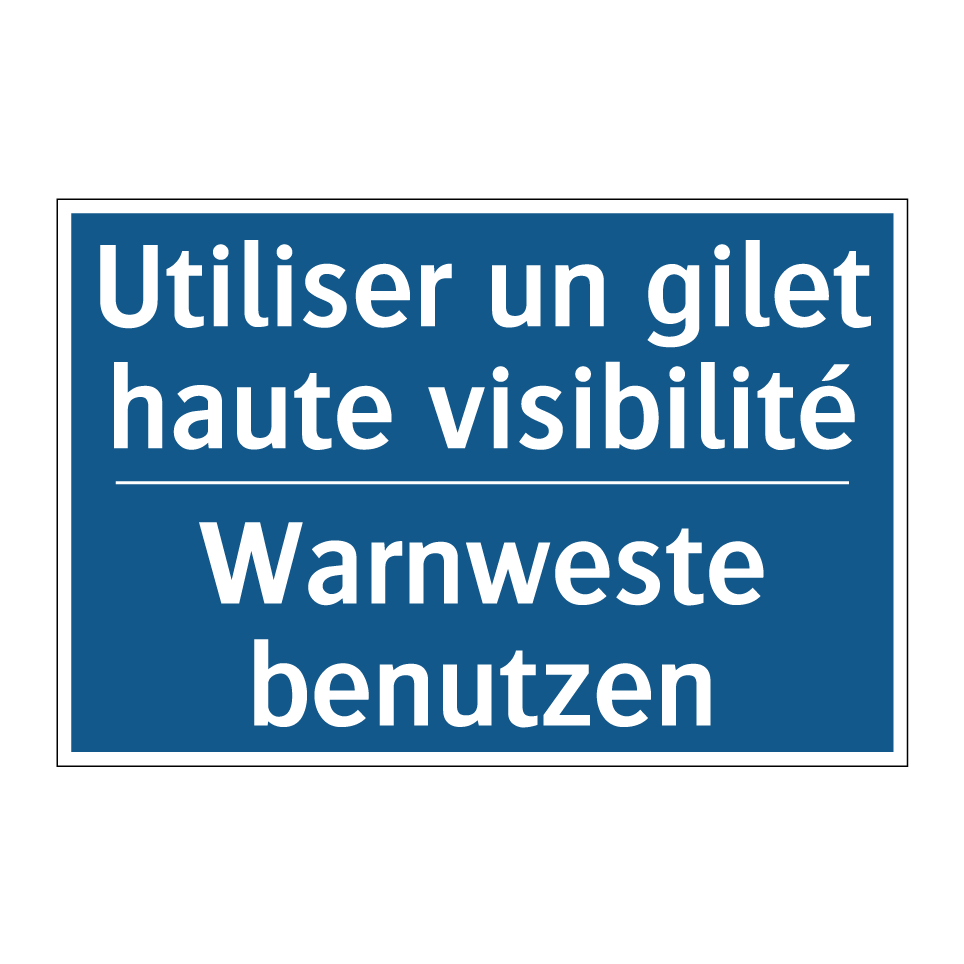 Warnweste benutzen - Utiliser un gilet haute visibilité /.../