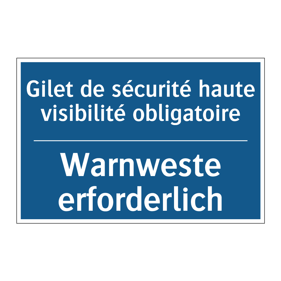 Warnweste erforderlich - Gilet de sécurité haute visibilité /.../