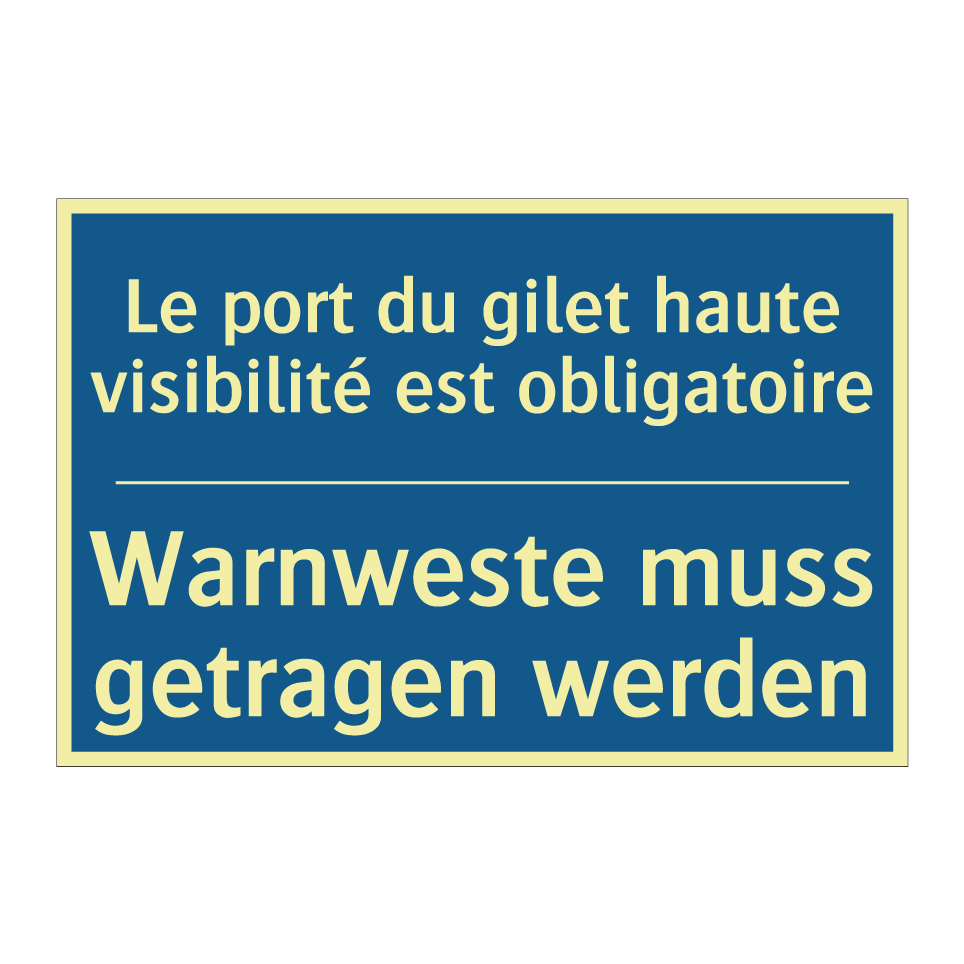 Warnweste muss getragen werden - Le port du gilet haute visibilité /.../