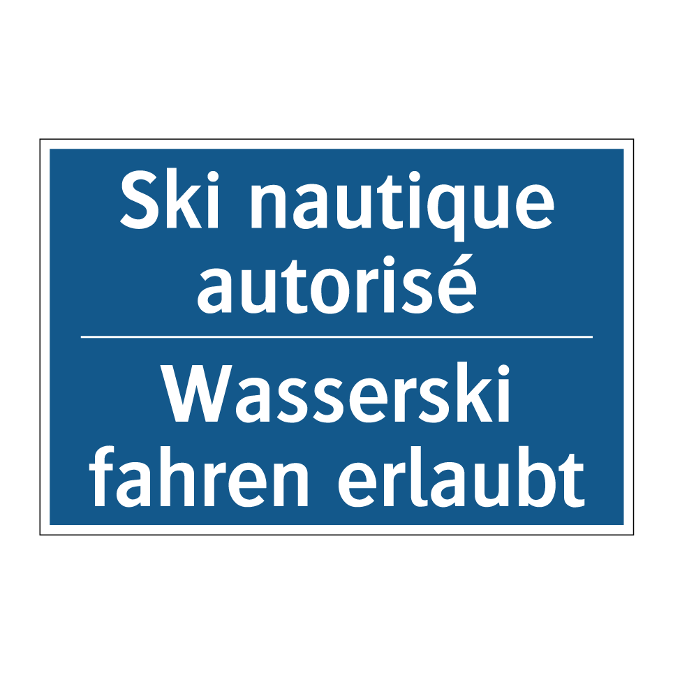 Wasserski fahren erlaubt - Ski nautique autorisé