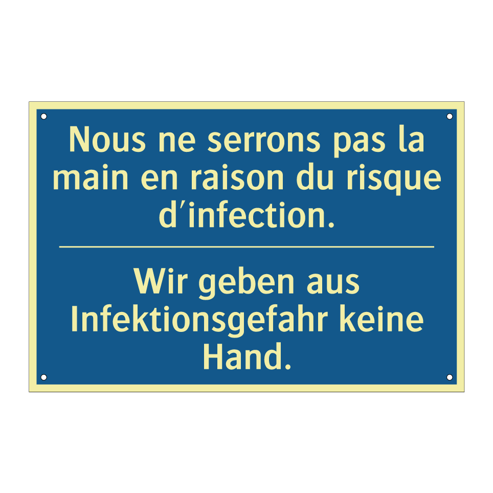 Wir geben aus Infektionsgefahr /.../ - Nous ne serrons pas la main en /.../