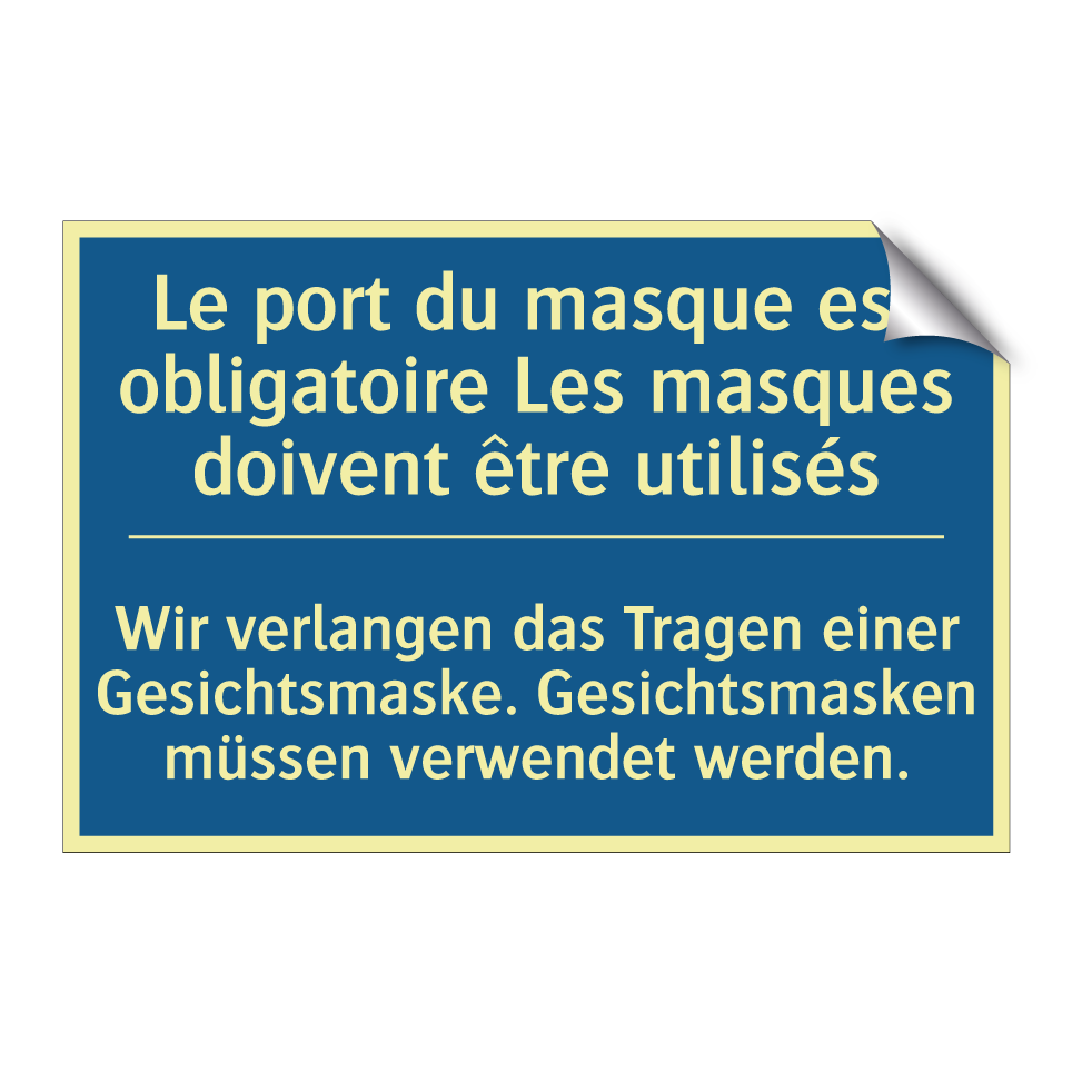 Wir verlangen das Tragen einer /.../ - Le port du masque est obligatoire /.../