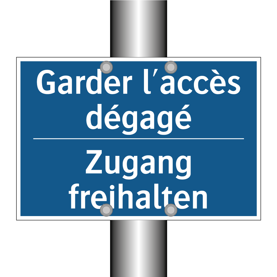 Zugang freihalten - Garder l'accès dégagé