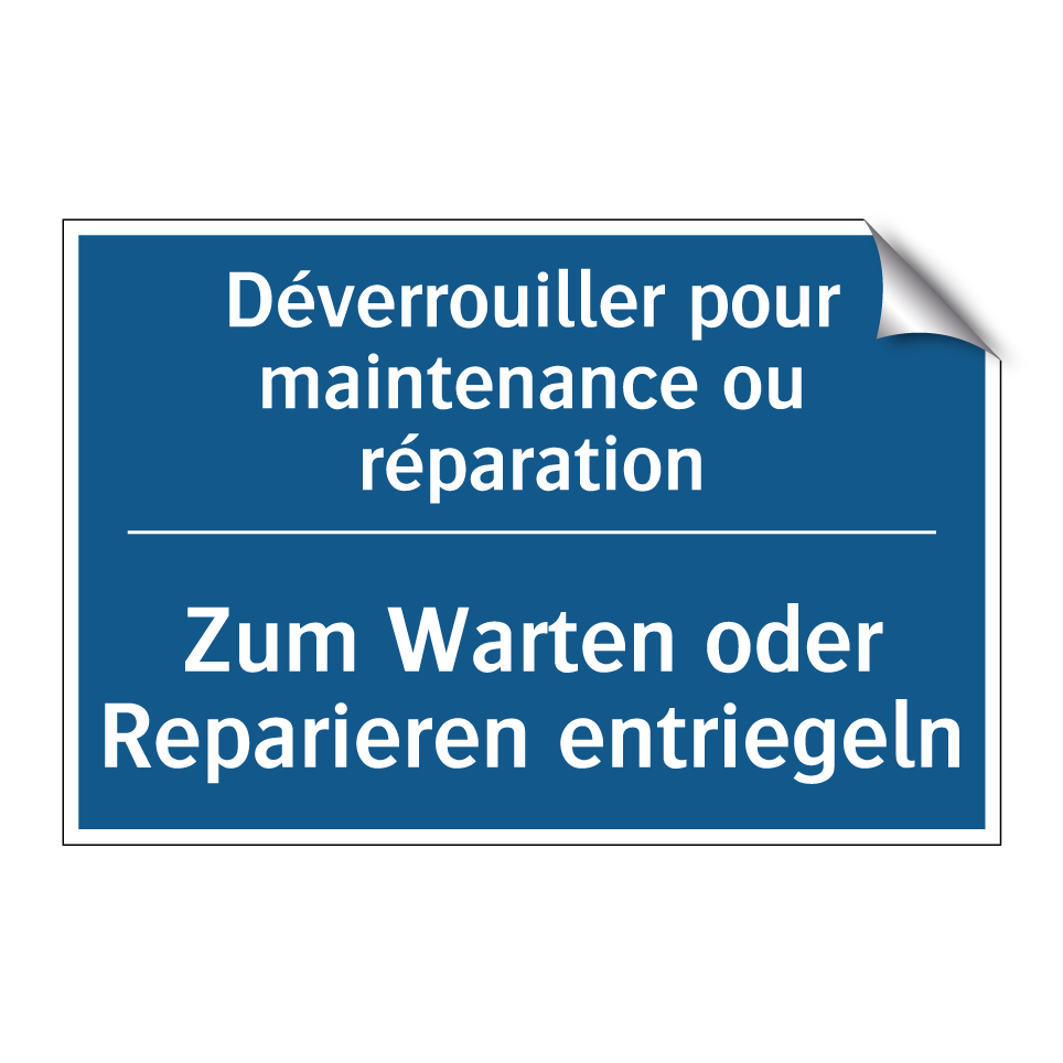 Zum Warten oder Reparieren entriegeln /.../ - Déverrouiller pour maintenance /.../