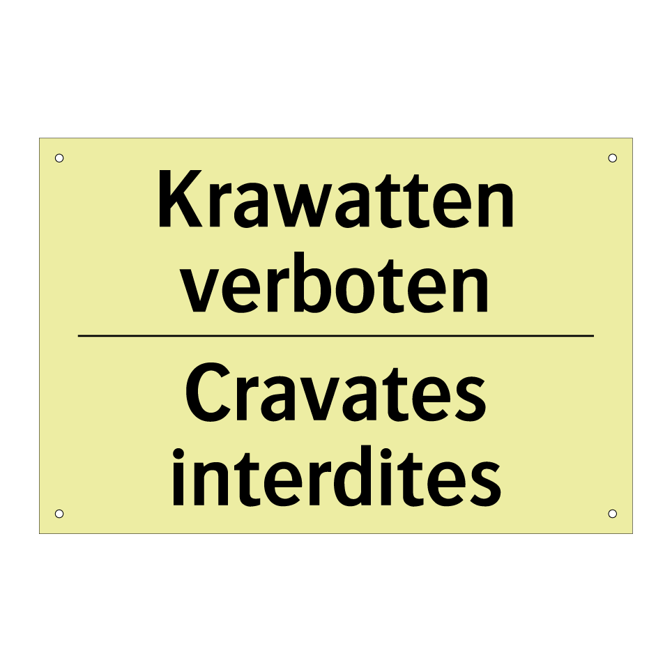 Krawatten verboten - Cravates interdites