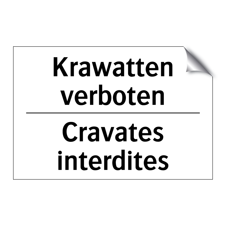 Krawatten verboten - Cravates interdites