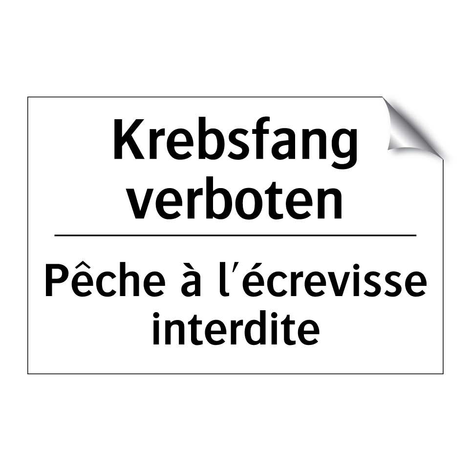 Krebsfang verboten - Pêche à l'écrevisse interdite