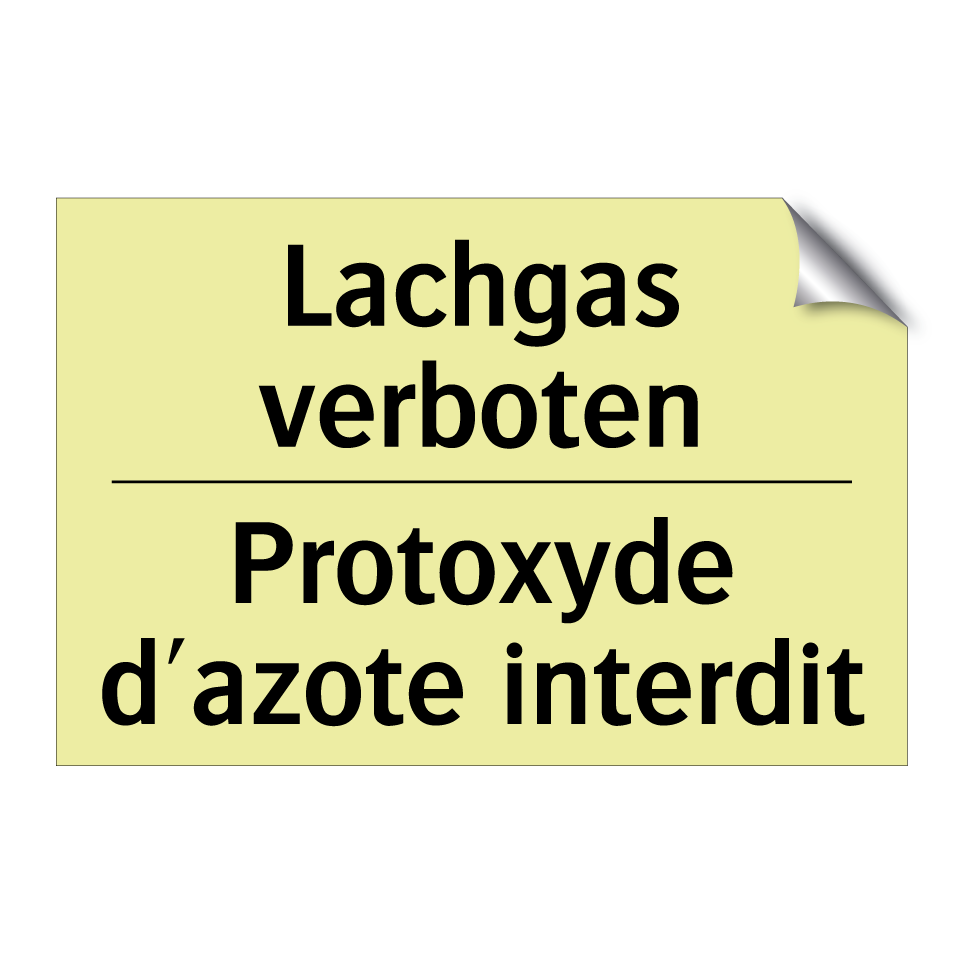 Lachgas verboten - Protoxyde d'azote interdit