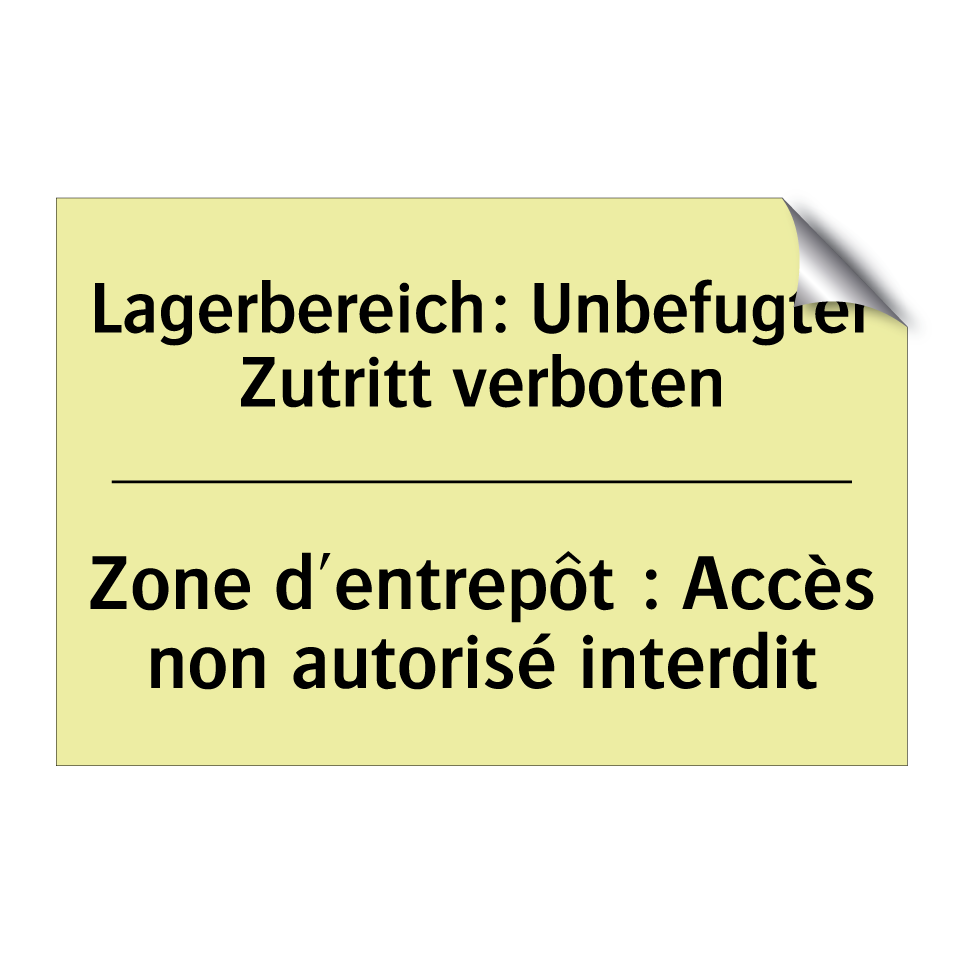 Lagerbereich: Unbefugter Zutritt /.../ - Zone d'entrepôt : Accès non autorisé /.../
