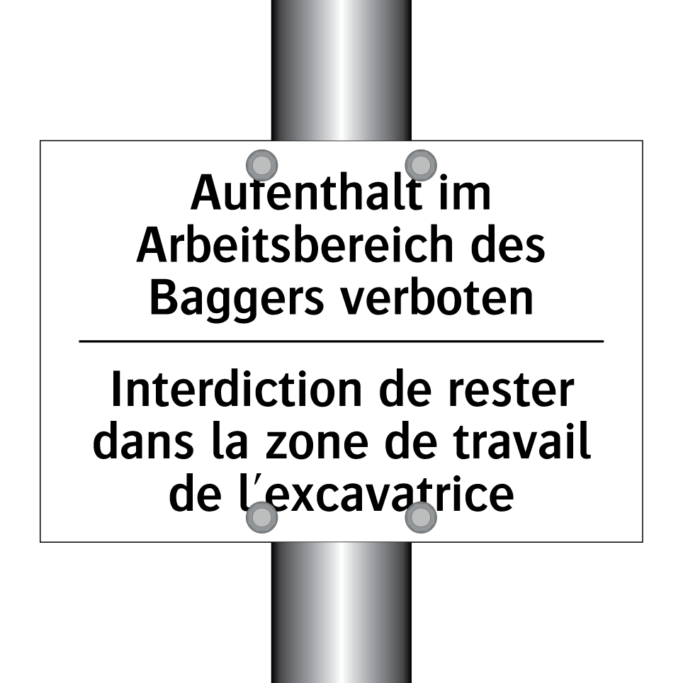 Aufenthalt im Arbeitsbereich des /.../ - Interdiction de rester dans la /.../
