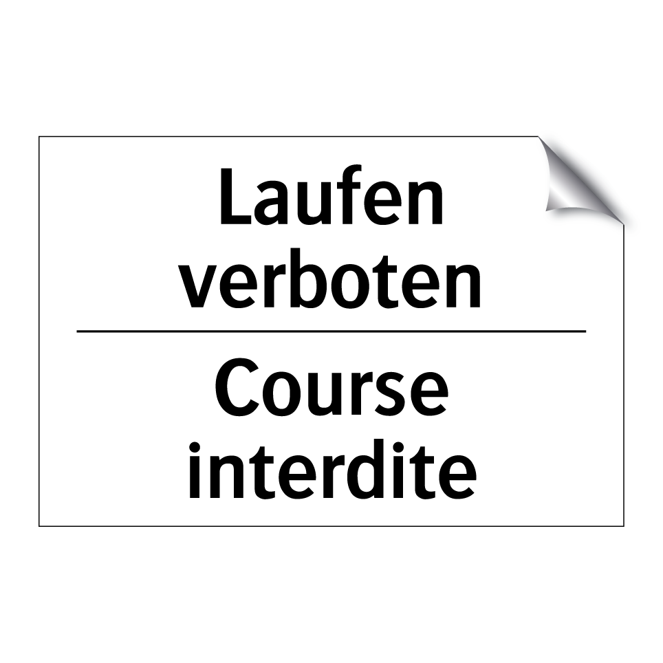 Laufen verboten - Course interdite