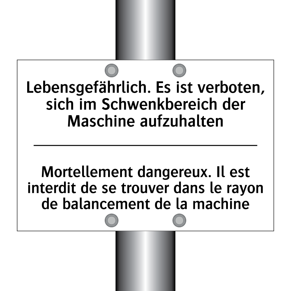 Lebensgefährlich. Es ist verboten, /.../ - Mortellement dangereux. Il est /.../