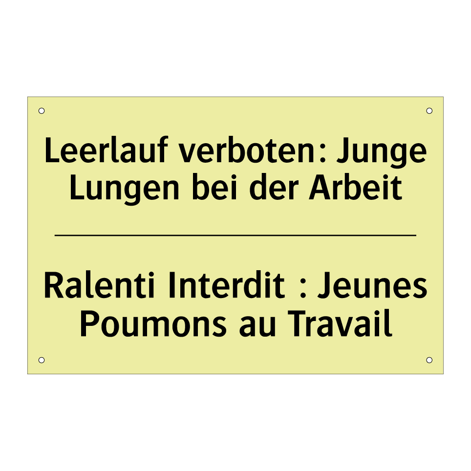 Leerlauf verboten: Junge Lungen /.../ - Ralenti Interdit : Jeunes Poumons /.../