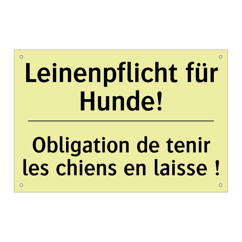 Leinenpflicht für Hunde! - Obligation de tenir les chiens /.../
