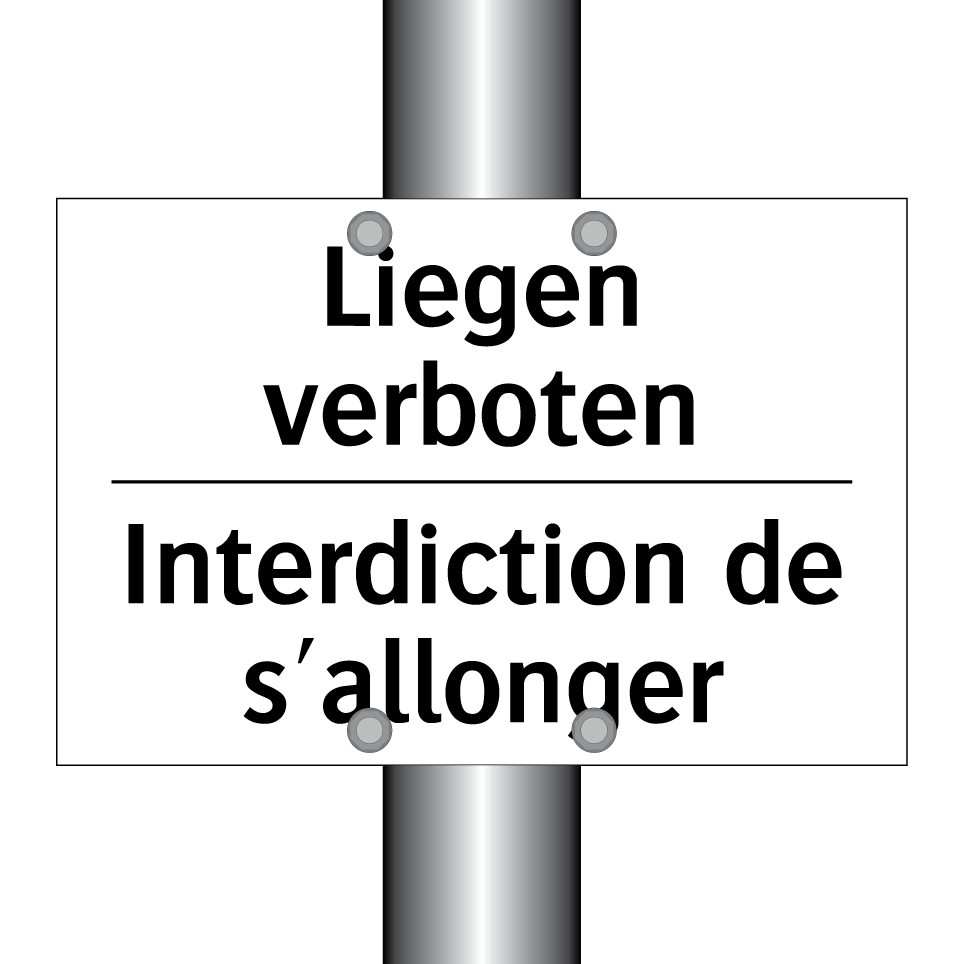 Liegen verboten - Interdiction de s'allonger