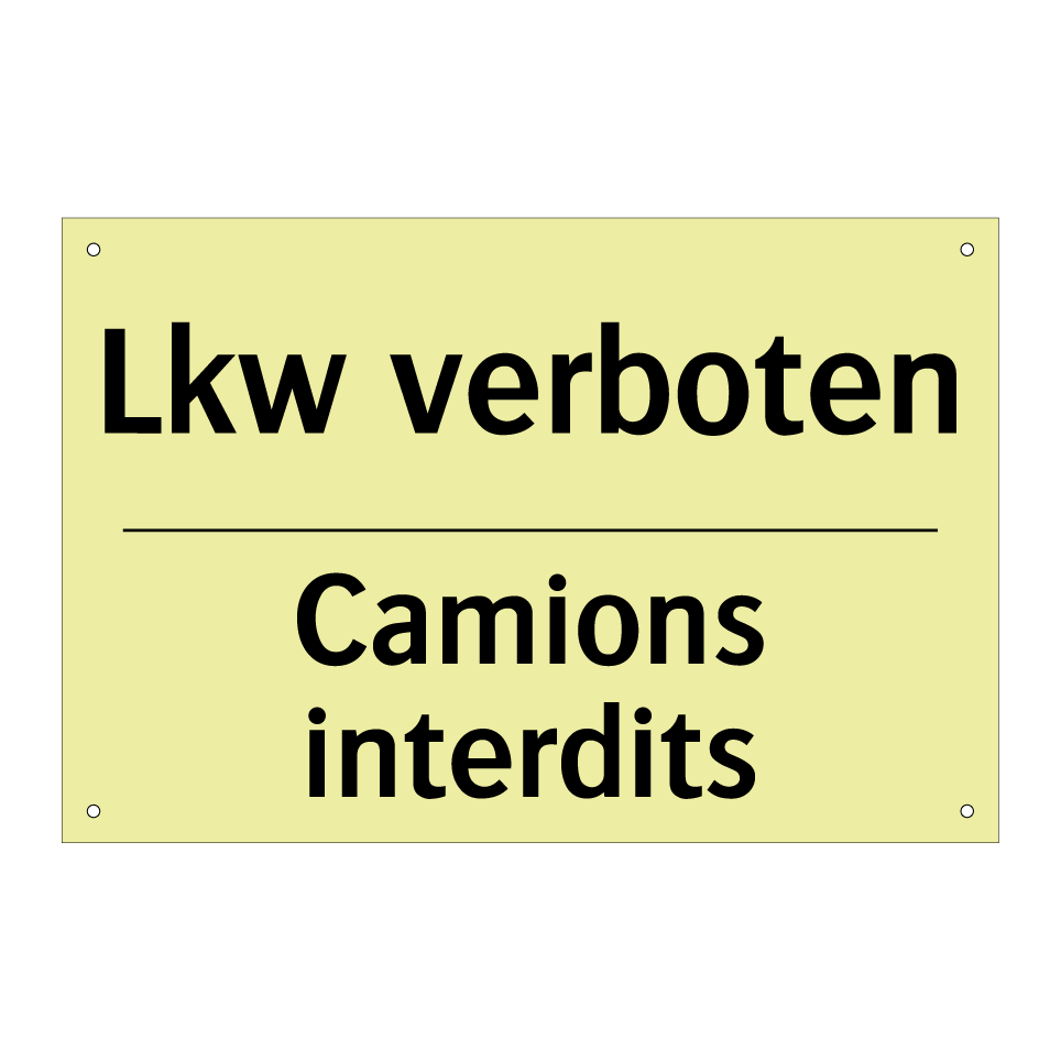 Lkw verboten - Camions interdits