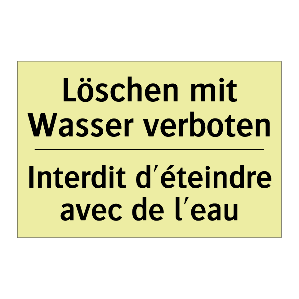 Löschen mit Wasser verboten - Interdit d'éteindre avec de l'eau /.../