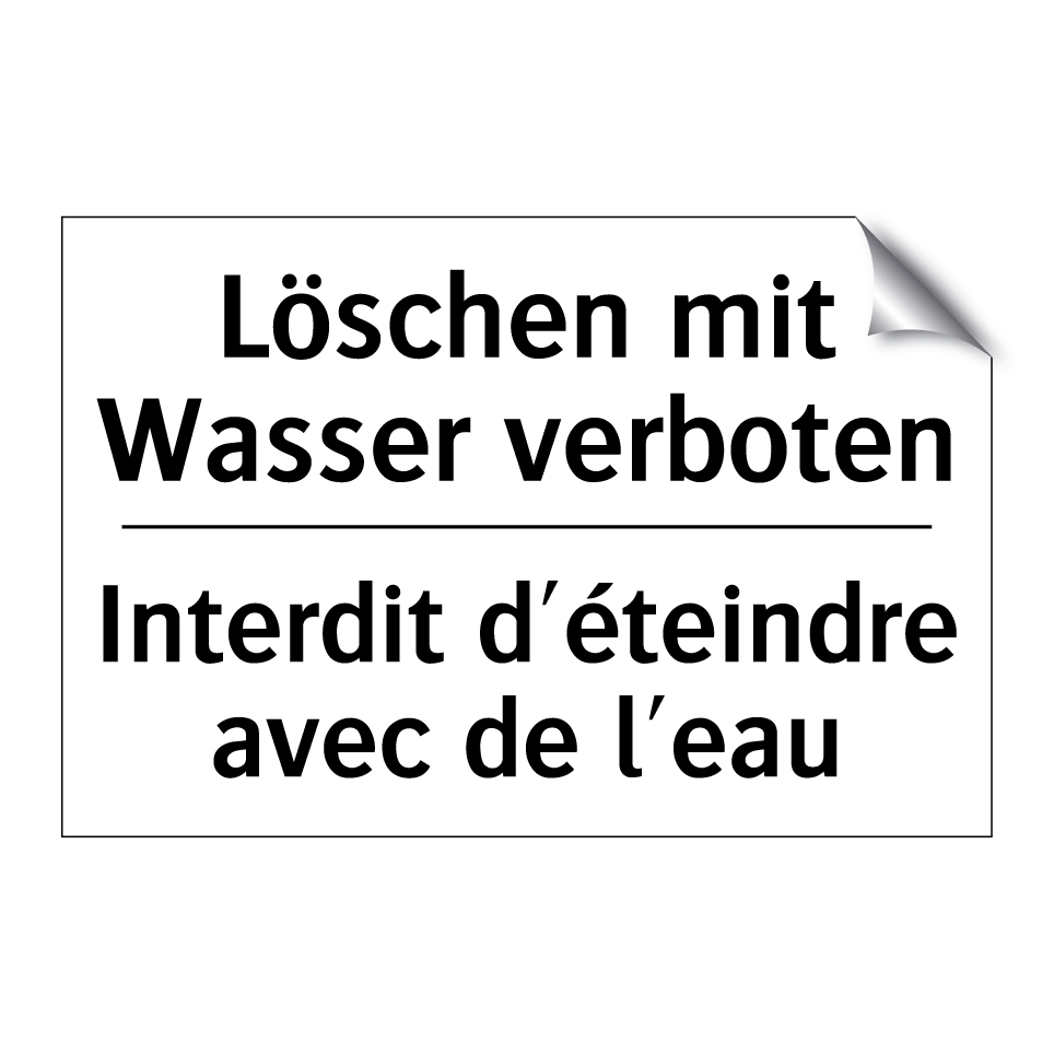 Löschen mit Wasser verboten - Interdit d'éteindre avec de l'eau /.../