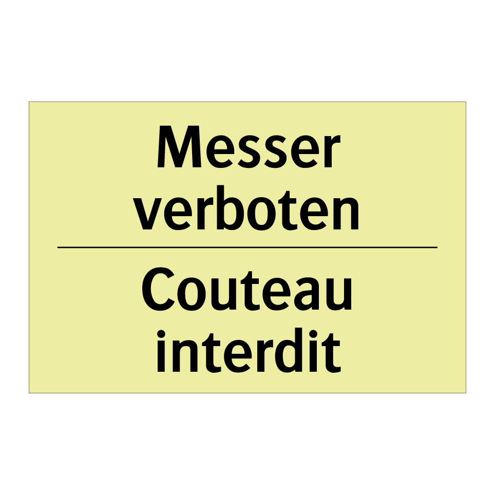 Messer verboten - Couteau interdit