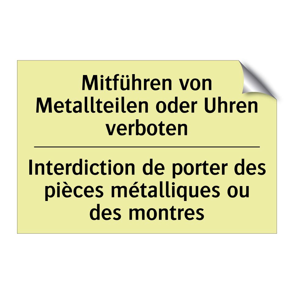 Mitführen von Metallteilen oder /.../ - Interdiction de porter des pièces /.../