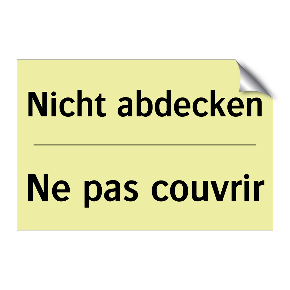 Nicht abdecken - Ne pas couvrir